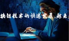 特派钱包（Tepay Wallet）是一个免费的数字资产管