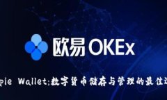 Bitpie Wallet：数字货币储存与管理的最佳选择