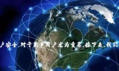 比特派注册教程 是许多人在踏入加密货币世界时