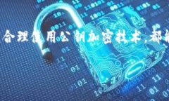 特派公钥（Embassy Public Key）通常与计算机安全、