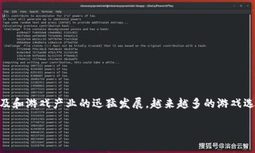 刀片区块链游戏代币是近年来区块链技术与游戏产业结合的产物，随着区块链的普及和游戏产业的迅猛发展，越来越多的游戏选择通过 **刀片区块链** 来发行自己的代币，提供更好的用户体验和更高的安全性。

刀片区块链游戏代币的未来展望与发展趋势