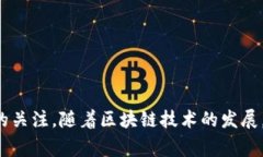 格斗家区块链游戏是近年来逐渐流行的一种新型